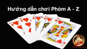 Cách chơi bài Phỏm vô cùng đơn giản